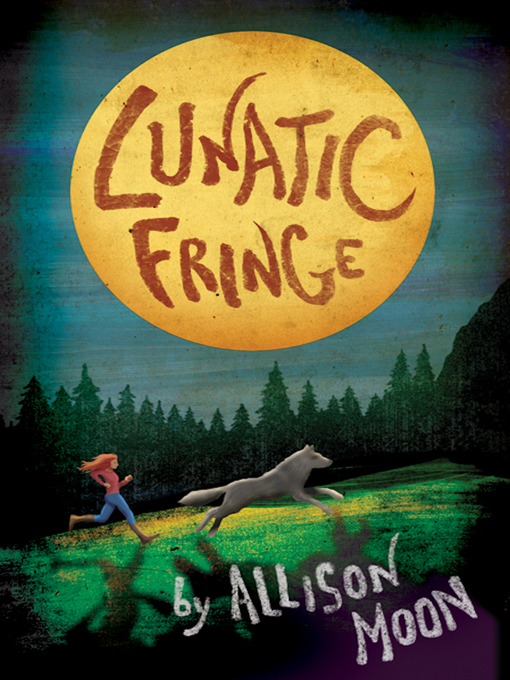 Title details for Lunatic Fringe by Allison Moon - Available
